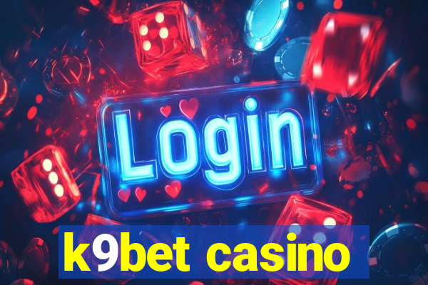 k9bet casino